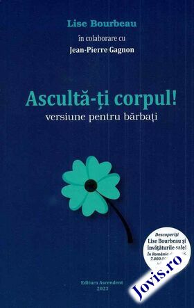 Coperta cărții: Ascultă-ți corpul - versiune pentru bărbați de la editura Ascendent.