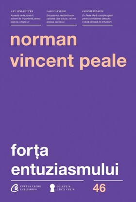 Coperta cărții: Forța entuziasmului de la editura Curtea Veche.
