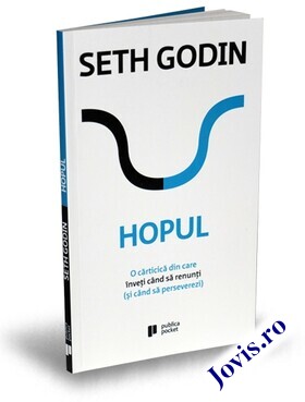Coperta cărții: Hopul – O cărticică din care înveți când să renunți (și când să perseverezi) de la editura Publica.