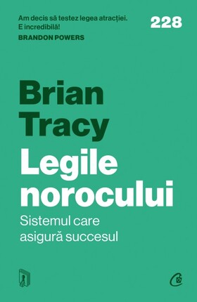 Coperta cărții: Legile norocului – Sistemul care asigură succesul de la editura Curtea Veche.