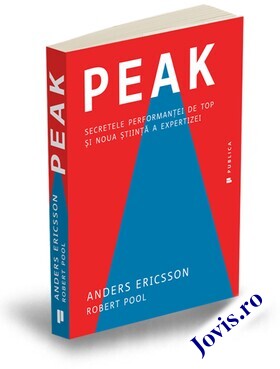 Coperta cărții: Peak – Secretele performanței de top și noua știință a expertizei de la editura Publica.