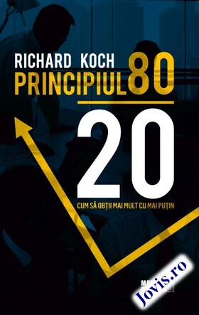 Coperta cărții: Principiul 80-20. Cum să obții mai mult cu mai puțin de la editura Meteor Press.