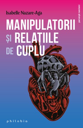 Link explicații carte „Manipulatorii și relațiile de cuplu“.