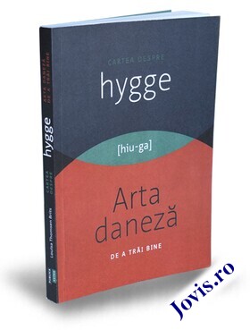 Coperta cărții: Cartea despre HYGGE – Arta daneză de a trăi bine de la editura Publica.