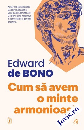 Coperta cărții: Cum să avem o minte armonioasă de la editura Curtea Veche.