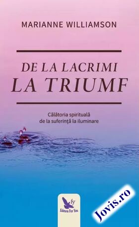 Explicații „De la lacrimi la triumf“.