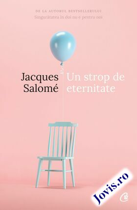 Descriere „Un strop de eternitate“.
