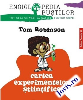 Coperta cărții: Cartea experimentelor științifice de la editura Paralela 45.