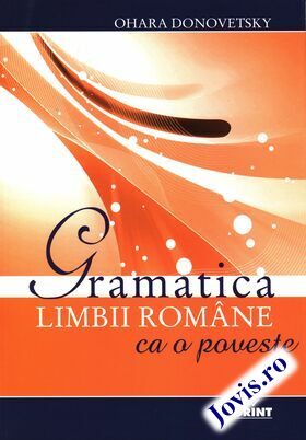 Coperta cărții: Gramatica limbii române ca o poveste de la editura Corint.
