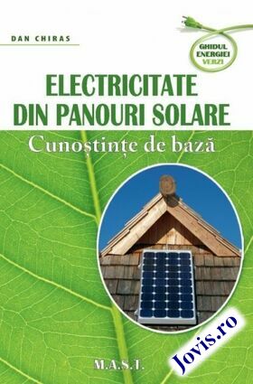 Coperta cărții: Electricitate din panouri solare – Ghidul energiei verzi de la editura MAST.