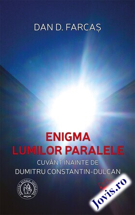 Coperta cărții: Enigma lumilor paralele de la editura Școala Ardeleană.