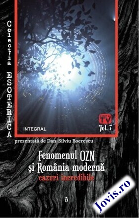 Coperta cărții: Fenomenul OZN și România modernă – Cazuri incredibile de la editura Integral.
