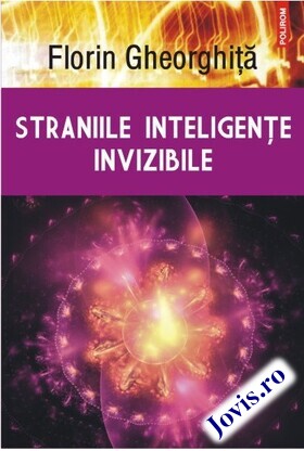 Coperta cărții: Straniile inteligențe invizibile de la editura Polirom.