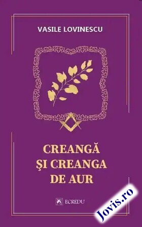 Coperta cărții: Creangă și Creanga de Aur de la editura Cartea Românească Educațional.