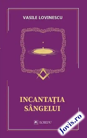 Coperta cărții: Incantația sângelui de la editura Cartea Românească Educațional.