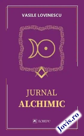 Coperta cărții: Jurnal alchimic de la editura Cartea Românească Educațional.
