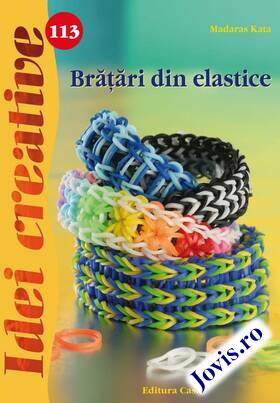 Link spre detalii carte „Brățări din elastice“.