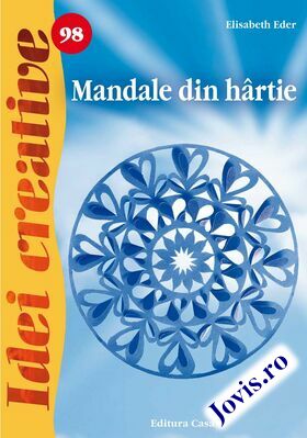 Coperta cărții: Mandale din hârtie. de la editura Casa.