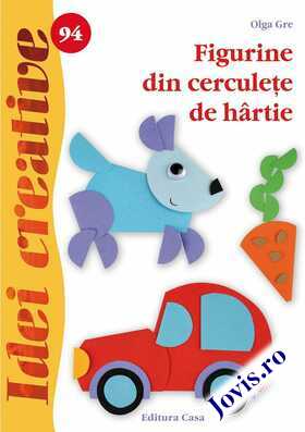 Link carte „Figurine din cerculețe de hârtie“.
