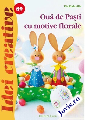 Link spre detalii carte „Ouă de Paști cu motive florale“.