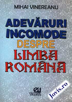 Informații detaliate „Adevăruri incomode despre limba română“.