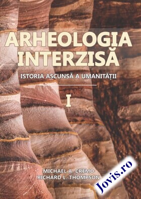 Coperta cărții: Arheologia interzisă (2 volume) – Istoria ascunsă a rasei umane de la editura Daksha.