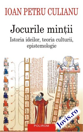 Carte  „Jocurile minții. Istoria ideilor, teoria culturii, epistemologie“.