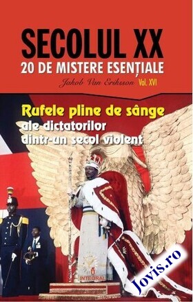 Coperta cărții: Rufele pline de sânge ale dictatorilor dintr-un secol violent de la editura Integral.