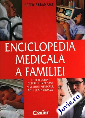 Coperta cărții: Enciclopedia medicală a familiei – Ghid ilustrat despre numeroase afecțiuni medicale, boli și sindroame de la editura Corint.