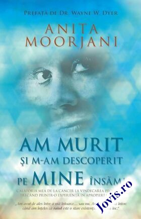 Detalii „Am murit și m-am descoperit pe mine însămi“.