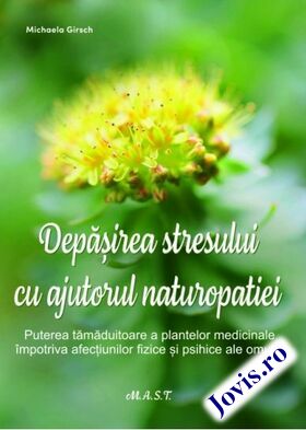 Link spre detalii „Depășirea stresului cu ajutorul naturopatiei“.
