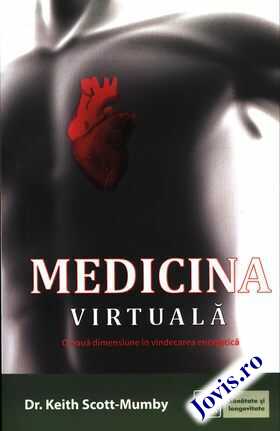 Coperta cărții: Medicina Virtuală – O nouă dimensiune în vindecarea energetică de la editura Vidia.
