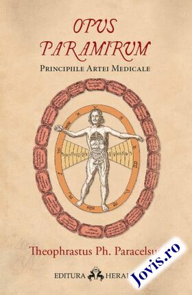 Coperta cărții: Opus Paramirum – Principiile artei medicale de la editura Herald.