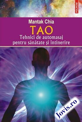 Descriere a cărții „Tao. Tehnici de automasaj pentru sănătate și întinerire“.