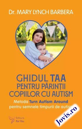 Coperta cărții: Ghidul TAA pentru părinții copiilor cu autism de la editura For You.