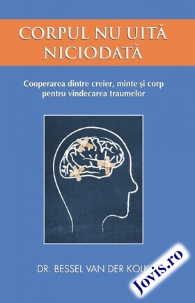 Explicații detaliate carte „Corpul nu uită niciodată“.