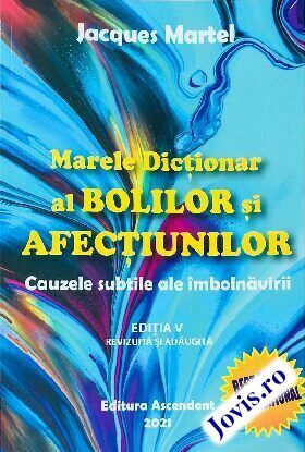 Link explicații carte „Marele dicționar al bolilor și afecțiunilor“.