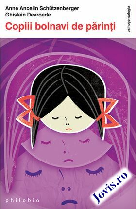 Explicații detaliate carte „Copiii bolnavi de părinți“.