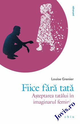 Explicații carte „Fiice fără tată“.