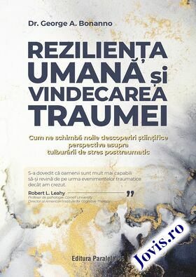 Detalii carte „Reziliența umană și vindecarea traumei“.