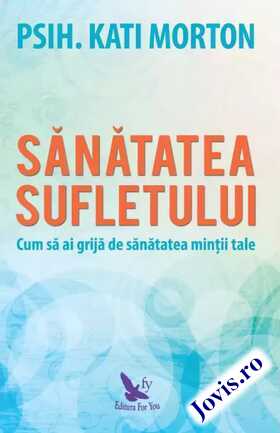 Detalii despre cartea „Sănătatea sufletului“.