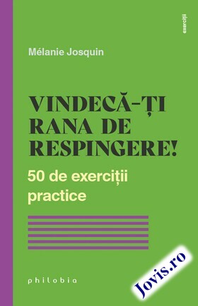 Detalii despre cartea „Vindecă-ți rana de respingere!“.