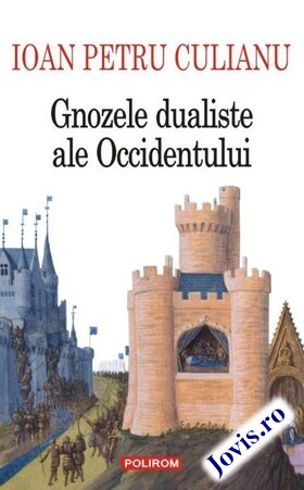 Coperta cărții: Gnozele dualiste ale Occidentului de la editura Polirom.
