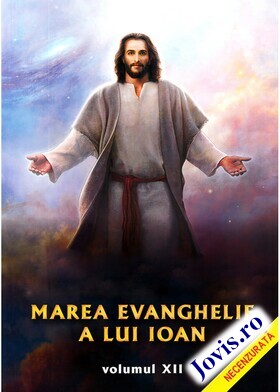 Coperta cărții: Marea Evanghelie a lui Ioan - vol. 12 de la editura Shambala.