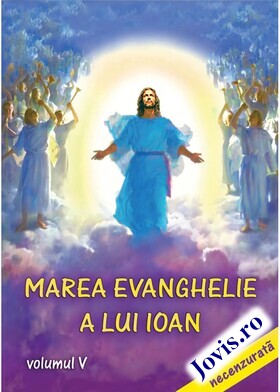 Coperta cărții: Marea Evanghelie a lui Ioan - vol. 5 de la editura Shambala.