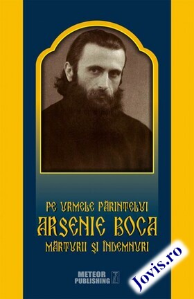 Detalierea cărții „Pe urmele Părintelui Arsenie Boca“.