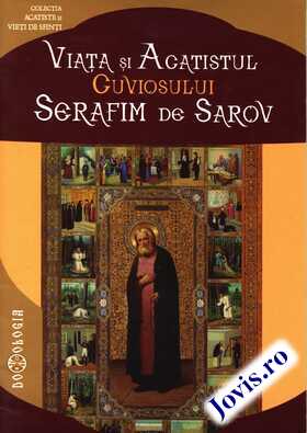 Coperta cărții: Viața și acatistul Cuviosului Serafim de Sarov de la editura Doxologia.