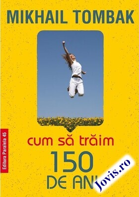 Coperta cărții: Cum să trăim 150 de ani de la editura Paralela 45.