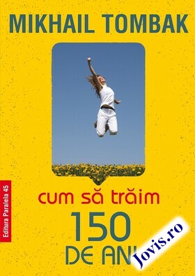 Detalierea cărții „Cum să trăim 150 de ani“.