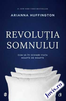 Coperta cărții: Revoluția somnului – Cum să îți schimbi viața noapte de noapte de la editura Curtea Veche.